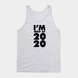 I'm mad at 2020 Tank Top